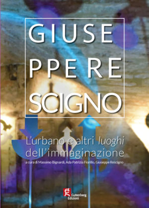 L'Urbano e l'immaginazione - Giuseppe Rescigno