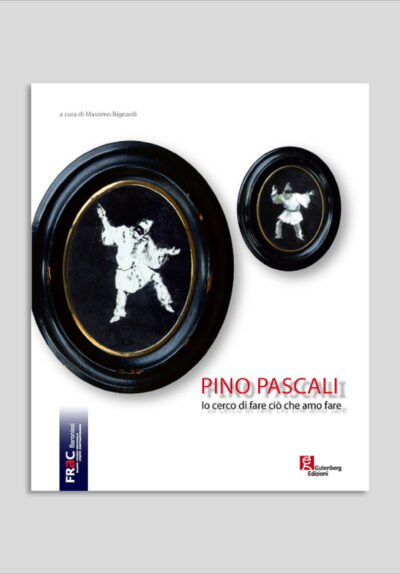 Pino Pascali - Io cerco di fare ciò che amo fare