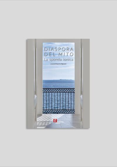 Diaspora Del Mito - La sponda ionica