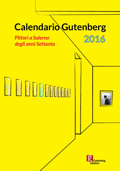 calendario gutenberg pittori a salerno anni settanta