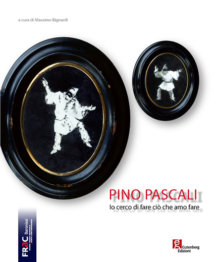 Massimo Bignardi - Pino Pascali, Io cerco di fare ciò che amo fare