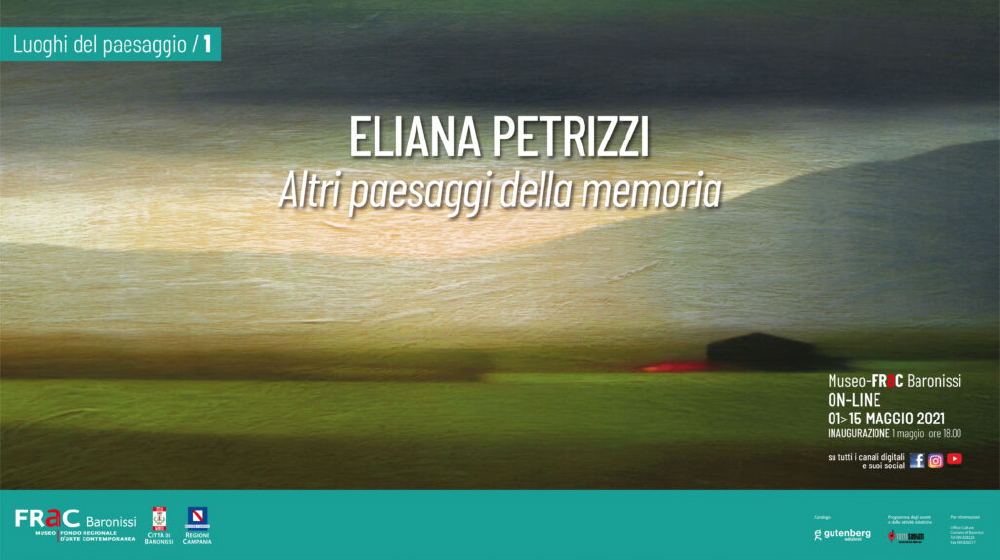 Mostra Eliana Petrizzi - Altri luoghi della memoria al Museo FRaC di Baronissi