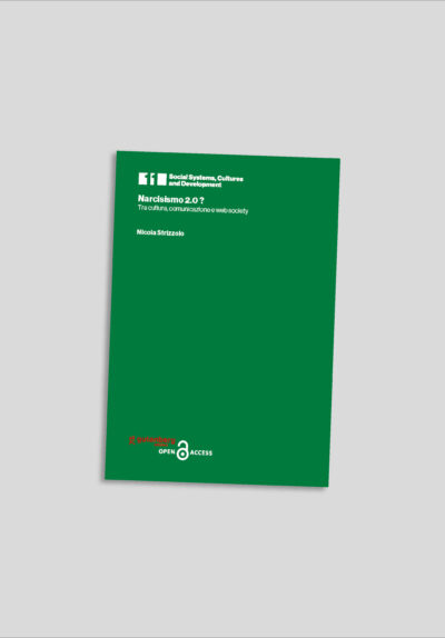 Nicola Strizzolo - Narcisismo 2.0? Tra cultura, comunicazione e web society