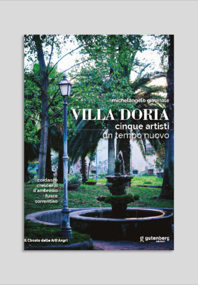 Villa Doria. Cinque artisti, un tempo nuovo