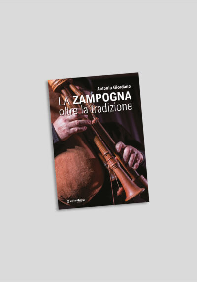 Antonio Giordano - La zampogna oltre la tradizione