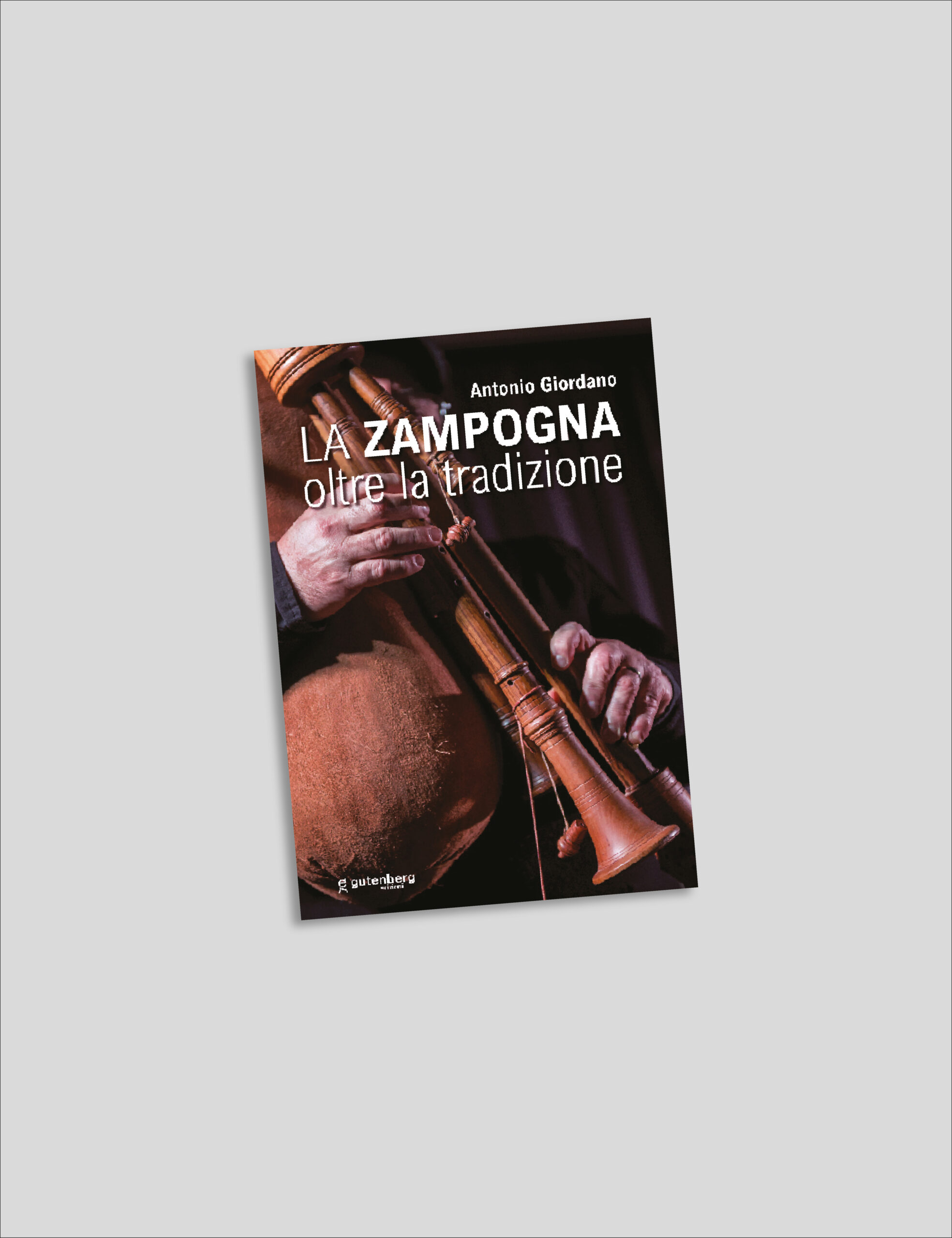 Antonio Giordano - La zampogna oltre la tradizione