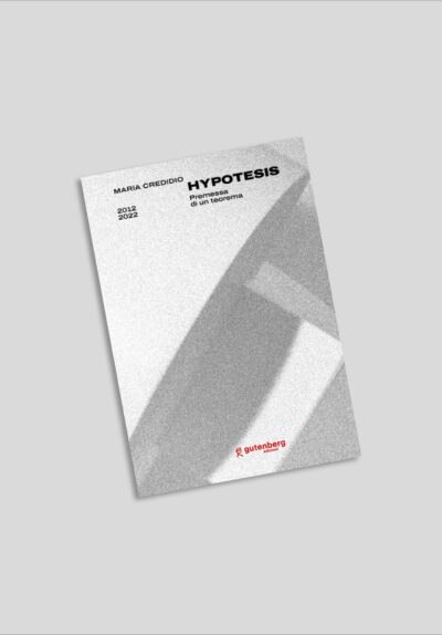 Maria Credidio - Hypotesis premessa di un teorema