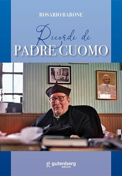 Rosario Barone - Ricordi di Padre Cuomo