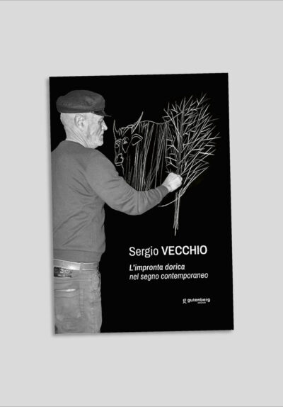 Sergio Vecchio - L’impronta dorica nel segno contemporaneo