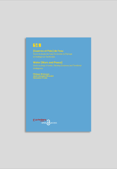 [Guerre et Paix] de l'eau - Socio-écologie de l'eau, Economie du Partage et Intelligence Territoriale