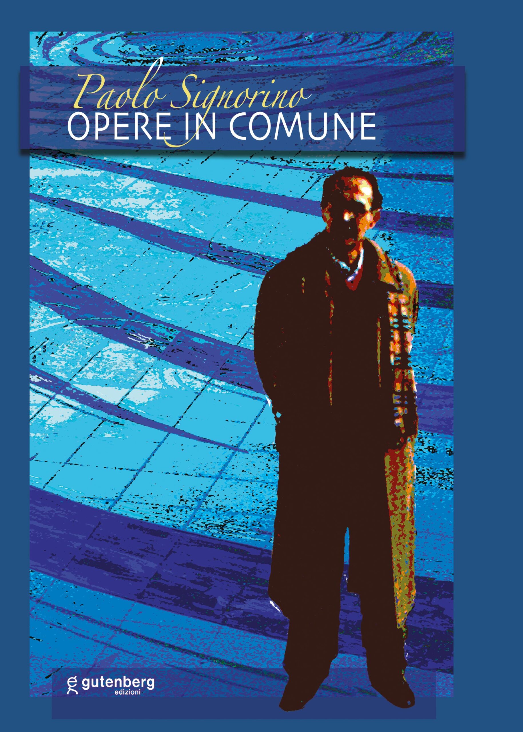 Paolo Signorino - Opere in Comune