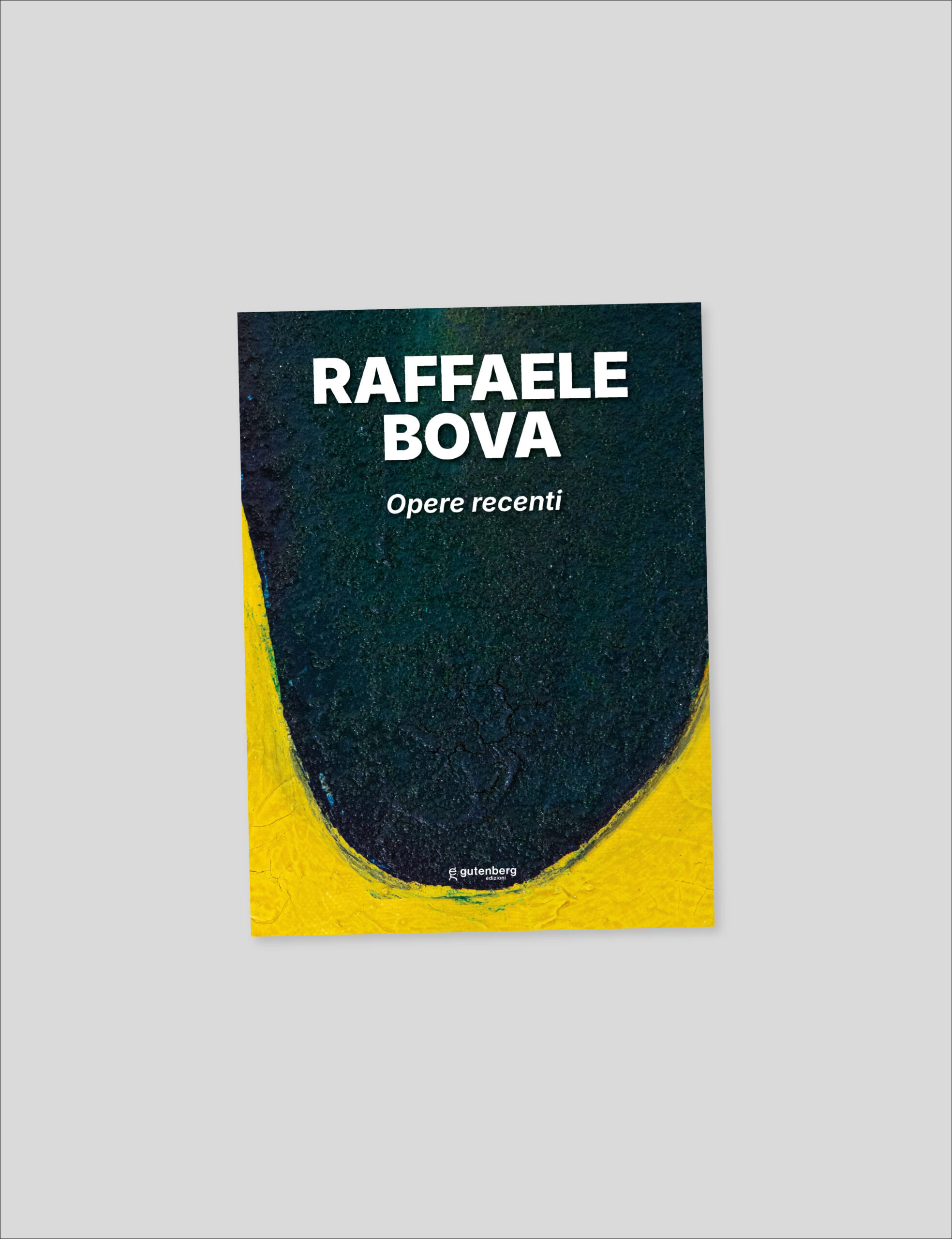 Raffaele Bova - Opere recenti (Testi di M. Bignardi, V. Lieto)